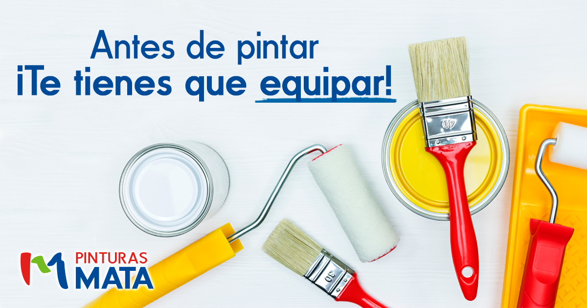 Antes de pintar ¡Te tienes que equipar!